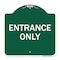 Signmission Designer Series Parking Lot Entrance Only, Green & White Aluminum Sign, 18" x 18", GW-1818-23425 A-DES-GW-1818-23425 - alternate 1